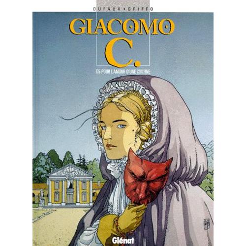 Giacomo C Tome 5 - Pour L'amour D'une Cousine