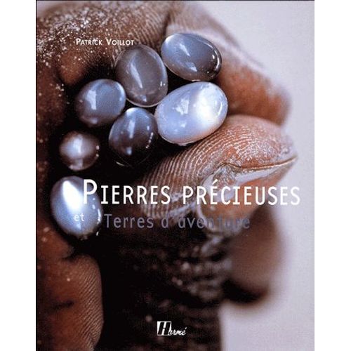 Pierres Précieuses Et Terres D'aventure