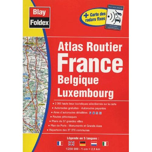 Atlas Routier France Belgique Luxembourg - 1/250 000