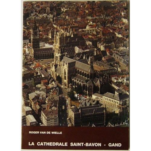 La Cathedrale De Saint-Bavon A Gand