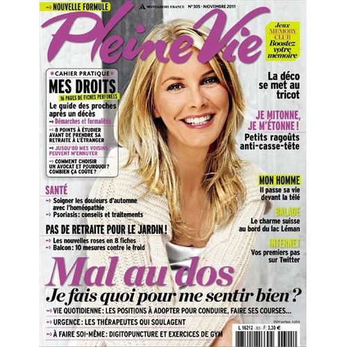 Pleine Vie N° 305 : Mal De Dos, Je Fais Quoi Pour Me Sentir Bien ?