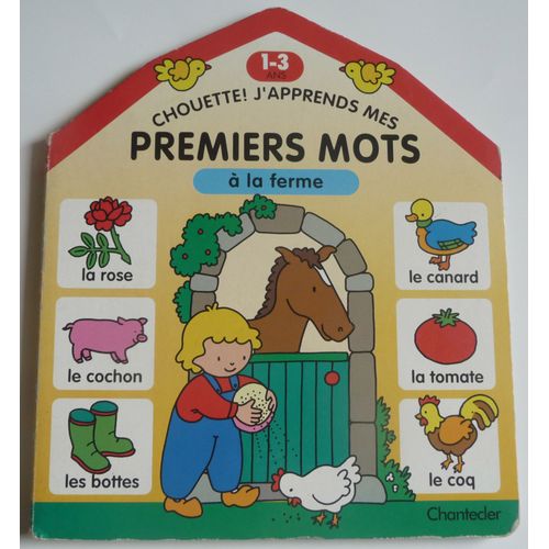 Chouette ! J' Apprends Mes Premiers Mots A
