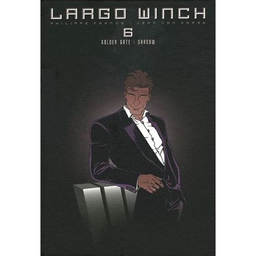 Largo Winch : Diptyque Tome 6 - Golden Gate - Shadow