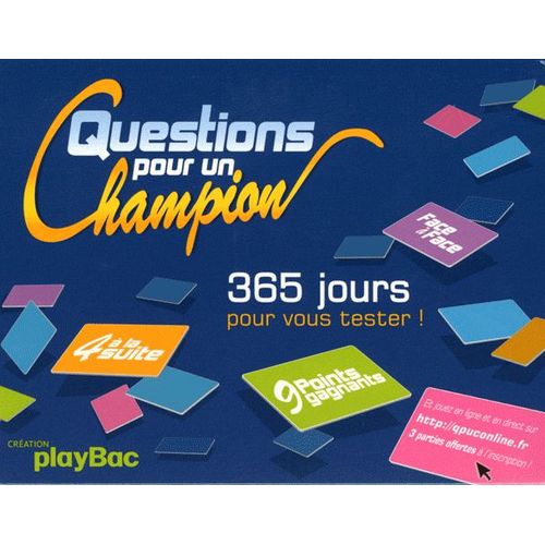 Questions Pour Un Champion - 365 Jours Pour Vous Tester !