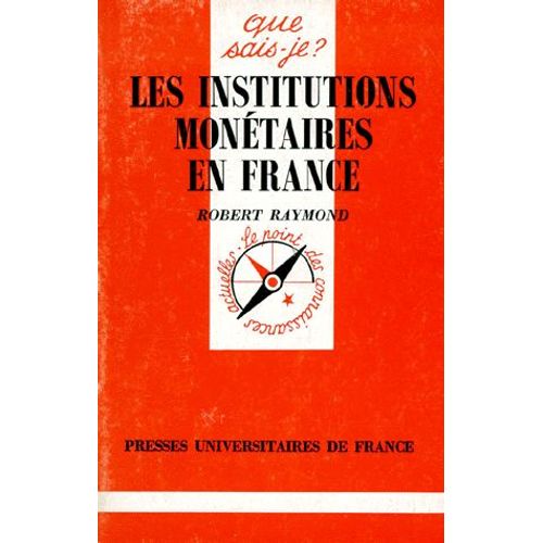 Les Institutions Monétaires En France