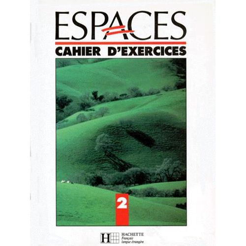 Espaces 2. Cahier D'exercices