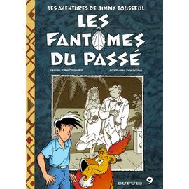 Les Aventures De Jimmy Tousseul Tome 9 - Les Fantômes Du Passé
