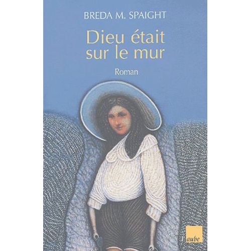 Dieu Était Sur Le Mur