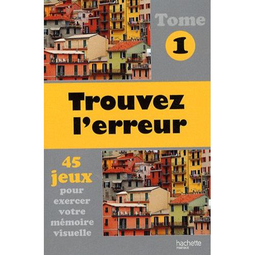 Trouvez L'erreur - Tome 1