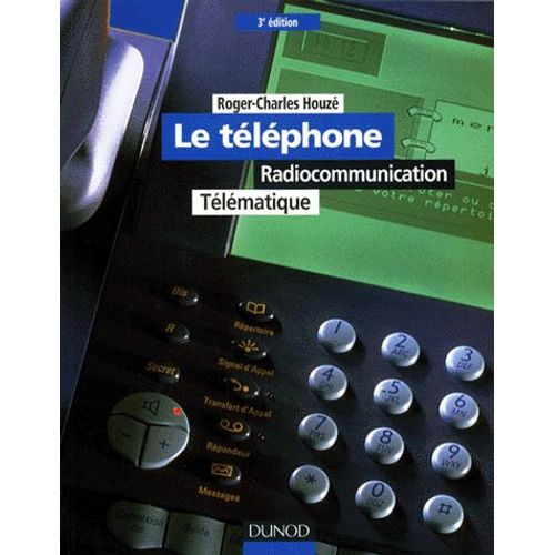 Le Telephone - Radiocommunication, Télématique, 3ème Édition