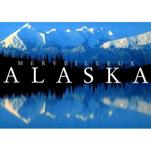Merveilleux Alaska