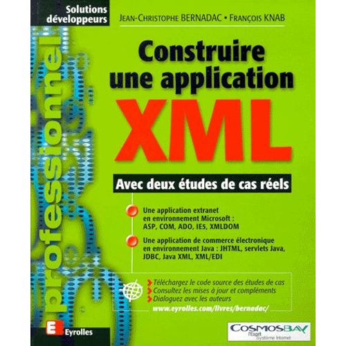 Construire Une Application Xml - Avec Deux Études De Cas Réelles