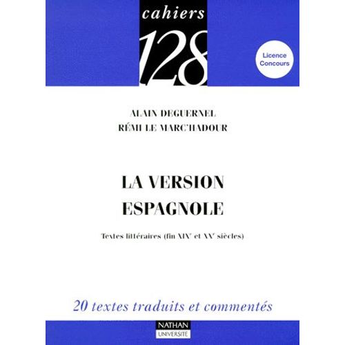 La Version Espagnole - Textes Littéraires (Fin Xixème Et Xxème Siècles)