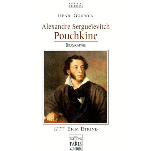 Alexandre Sergueievitch Pouchkine - Biographie