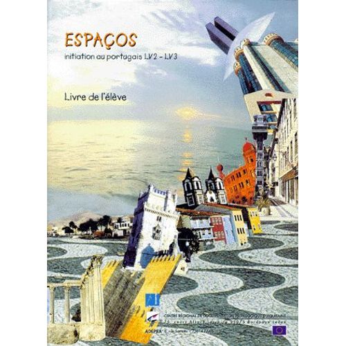 Espaços - Initiation Au Portugais Lv2-Lv3, Livre De L'élève