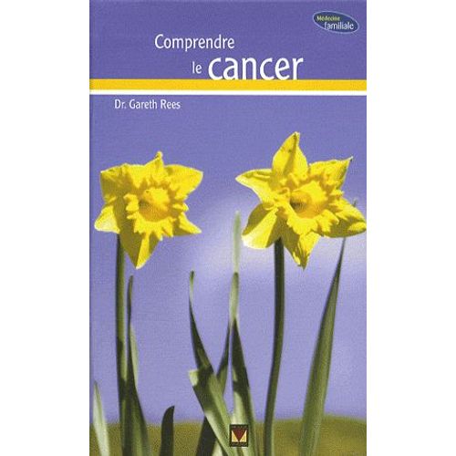 Comprendre Le Cancer