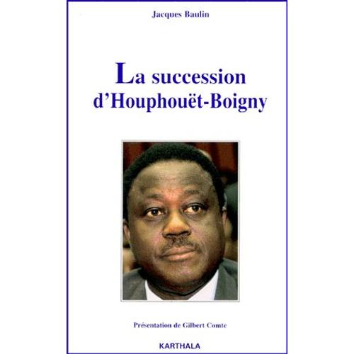 La Sucession D'houphouët-Boigny