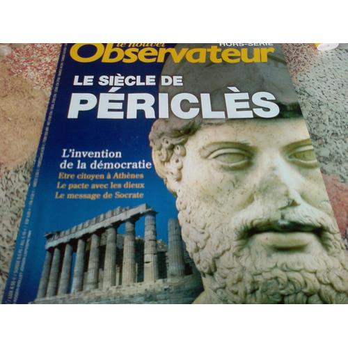 Le Nouvel Observateur Hors-Série N° 807 : Le Siecle De Pericles