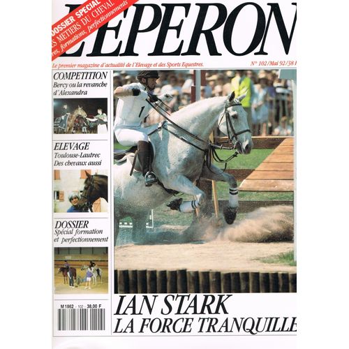 L'éperon N° 102 - Ian Stark La Force Tranquille
