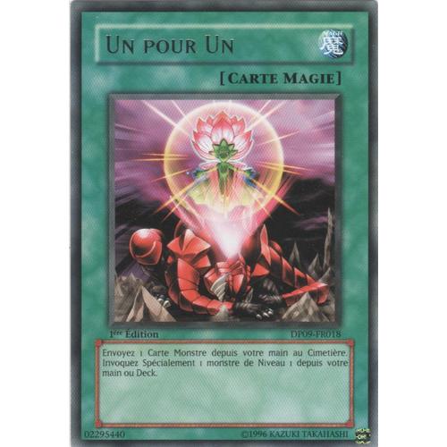 Carte Yu-Gi-Oh! "Un Pour Un" Rare Dp09-Fr018