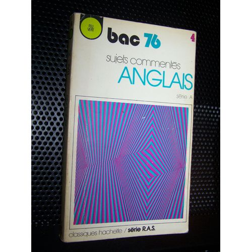 Bac 76 Sujets Commentés Anglais Série A