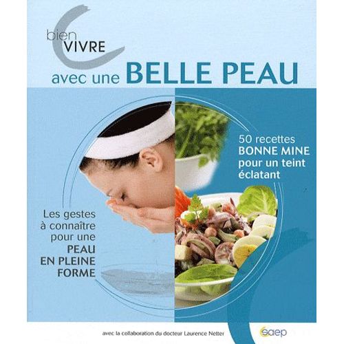 Bien Vivre Avec Une Belle Peau