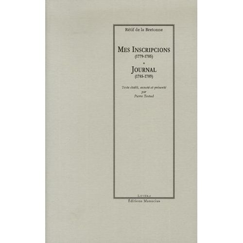 Mes Inscripcions (1779-1785) ; Journal (1785-1789)