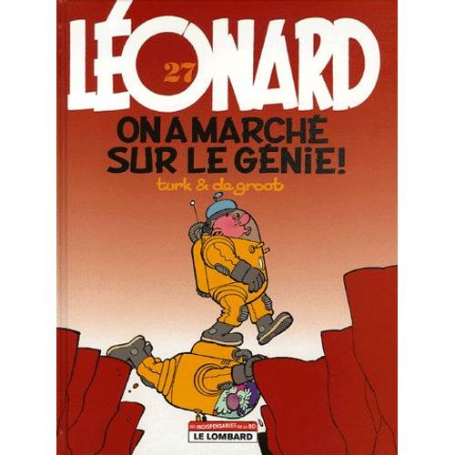 Léonard Tome 27 - On A Marché Sur Le Génie !