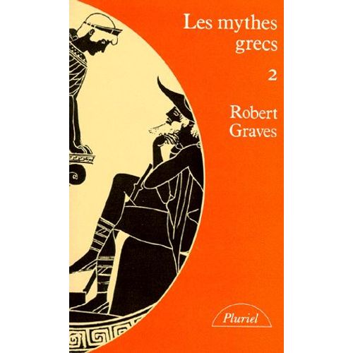 Les Mythes Grecs - Tome 2