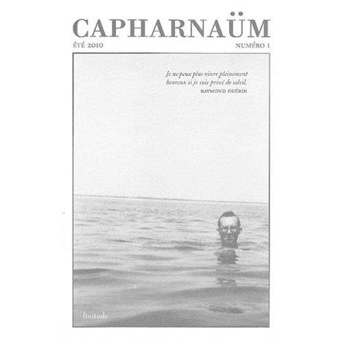 Capharnaüm N° 1, Eté 2010