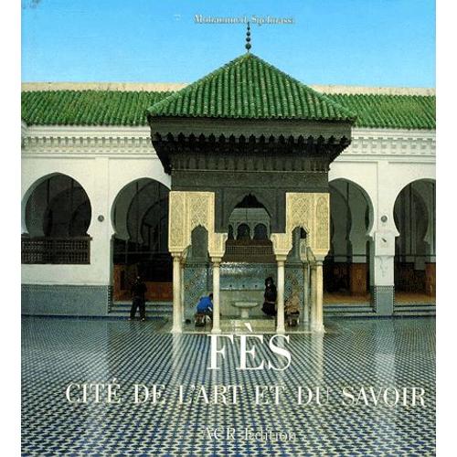 Fes - Cité De L'art Et Du Savoir