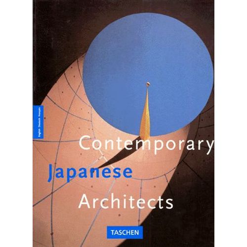Contemporary Japanese Architecs - Edition Trilingue English Deutsch Français