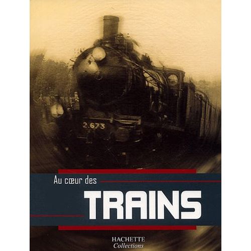Au Coeur Des Trains