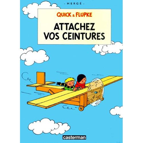 Quick & Flupke Tome 12 - Attachez Vos Ceintures