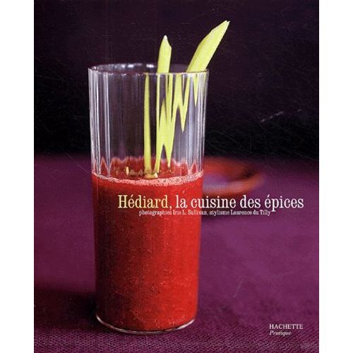 Hédiard, La Cuisine Des Épices