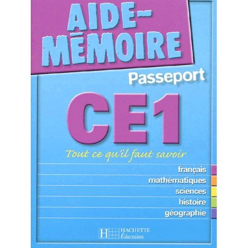 Passeport Ce1 - Tout Ce Qu'il Faut Savoir