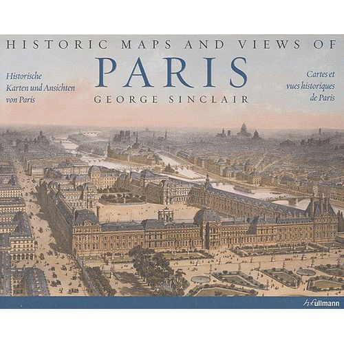 Cartes Et Vues Historiques De Paris