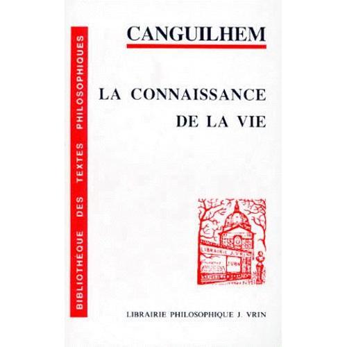 La Connaissance De La Vie - 2ème Édition Revue Et Augmentée 1992