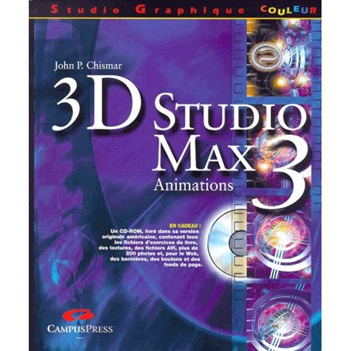 3d Studio Max 3 Animations - Avec Un Cd-Rom