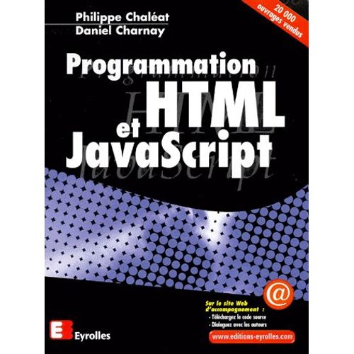 Programmation Html Et Javascript - 6ème Édition, 2000