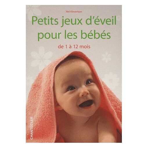 Petits Jeux D Eveil Pour Les Bebes De 1 A 12 Mois Rakuten