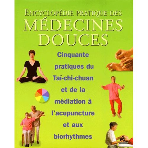 Encyclopédie Pratique Des Médecines Douces