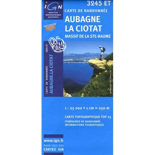 Aubagne La Ciotat Massif De La Sainte-Baume - 1/25 000