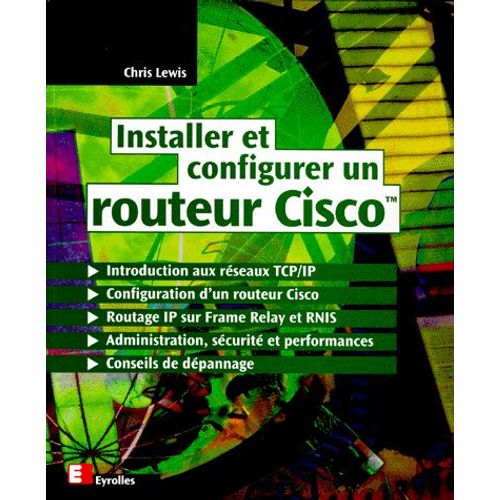 Installer Et Configurer Un Routeur Cisco