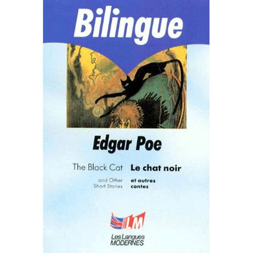 Le Chat Noir Et Autres Contes : The Black Cat And Other Stories