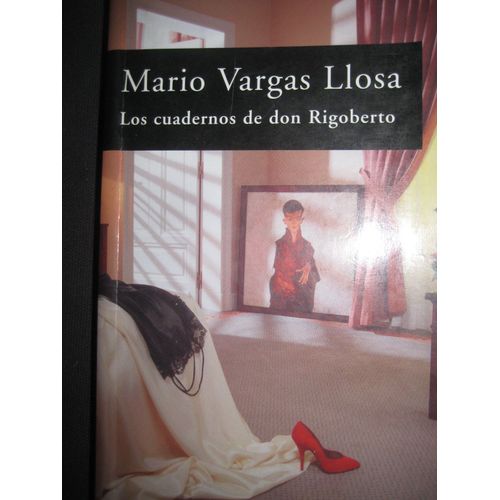 Los Cuadernos De Don Rigoberto