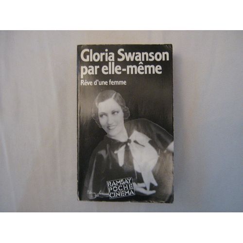Gloria Swanson Par Elle-Meme