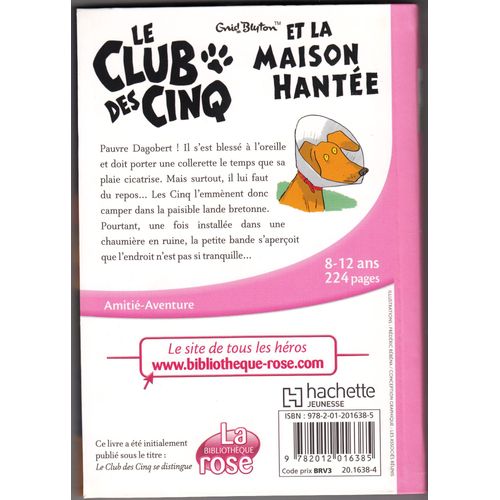Le Club Des Cinq - Tome 16 - Le Club Des Cinq Et La Maison Hantée