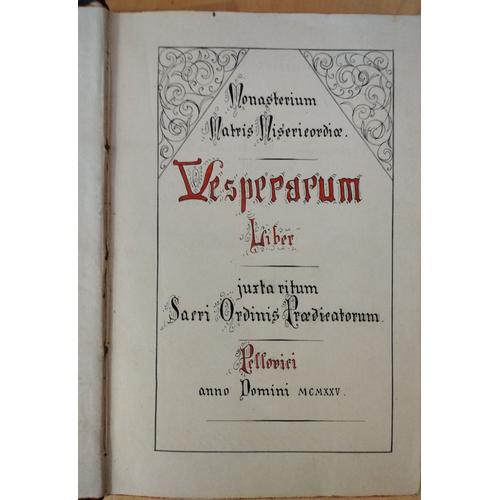 Vesperarum Liber. Juxta Ritum Sarri Ordinis Praedicatorum.