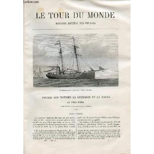 Le Tour Du Monde - Nouveau Journal Des Voyages - Livraison N°678,679,680 Et 681 - Voyage Des Navires La Germania Et La Hansa Au Pôle Nord (1869-1870).